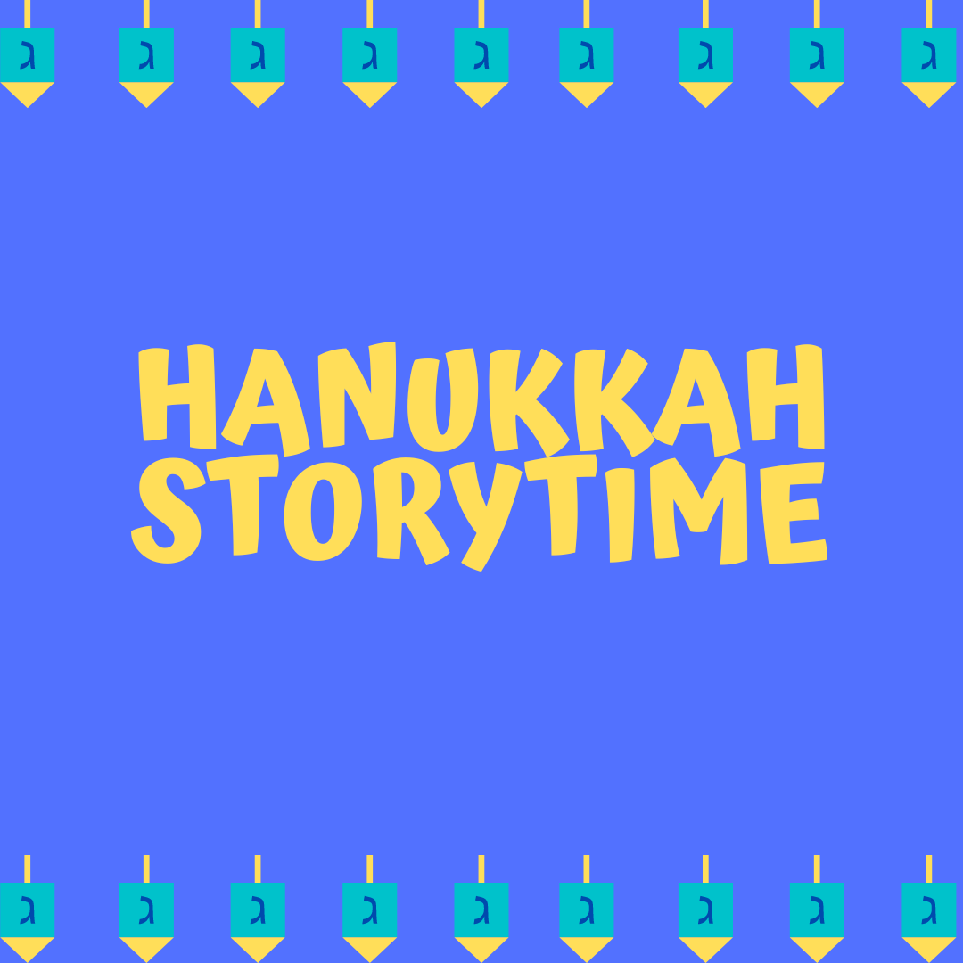 Hanukkah Storytime & Craft for all ages